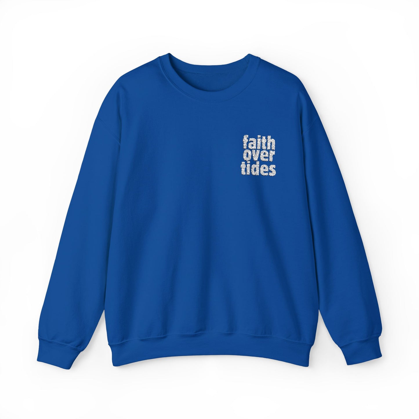 Faith Over Tides Sweatshirt (Embroidered)