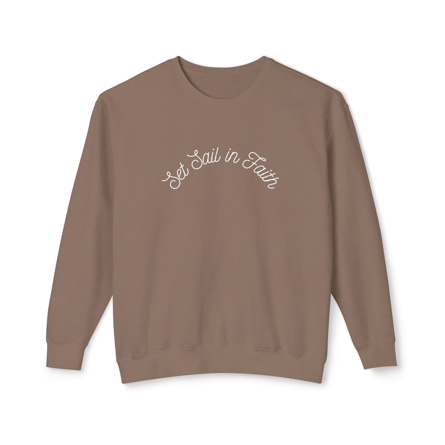 Set Sail in Faith - Lightweight Crewneck Sweatshirt