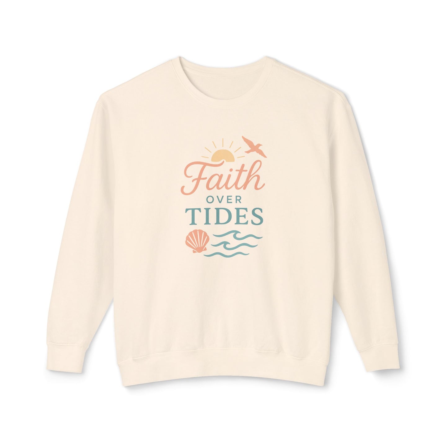 Faith Over Tides Unisex Lightweight Sweatshirt