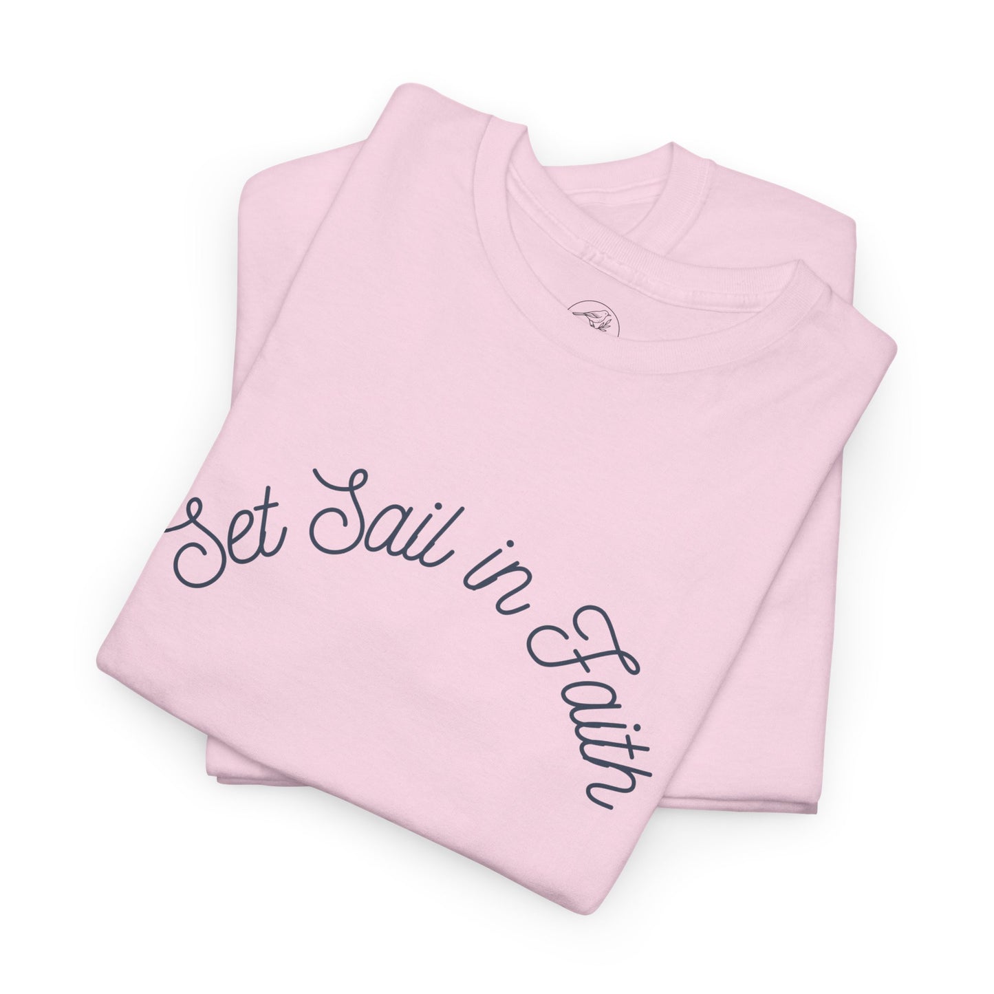 Set Sail in Faith Tee