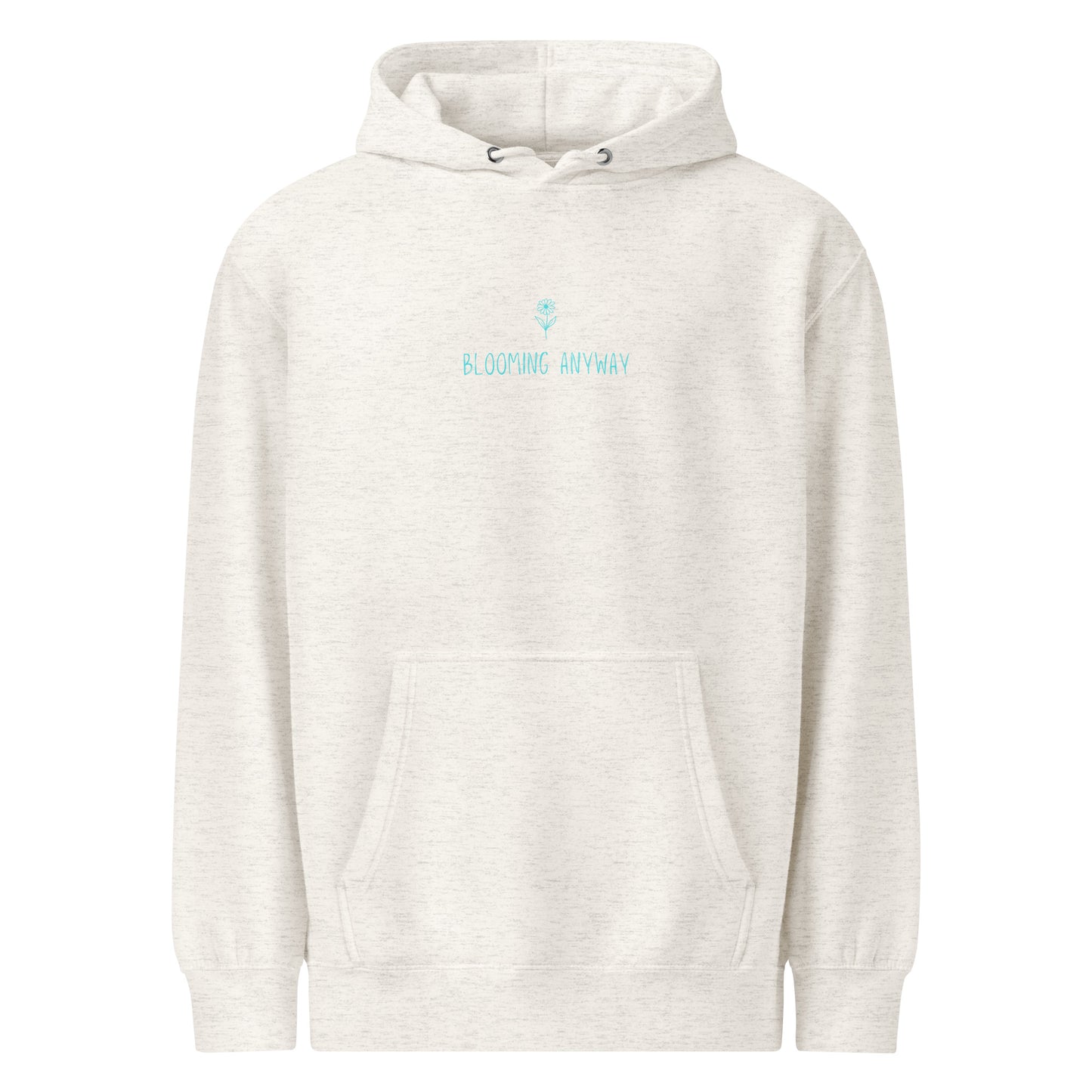 Blooming Anyway Hoodie