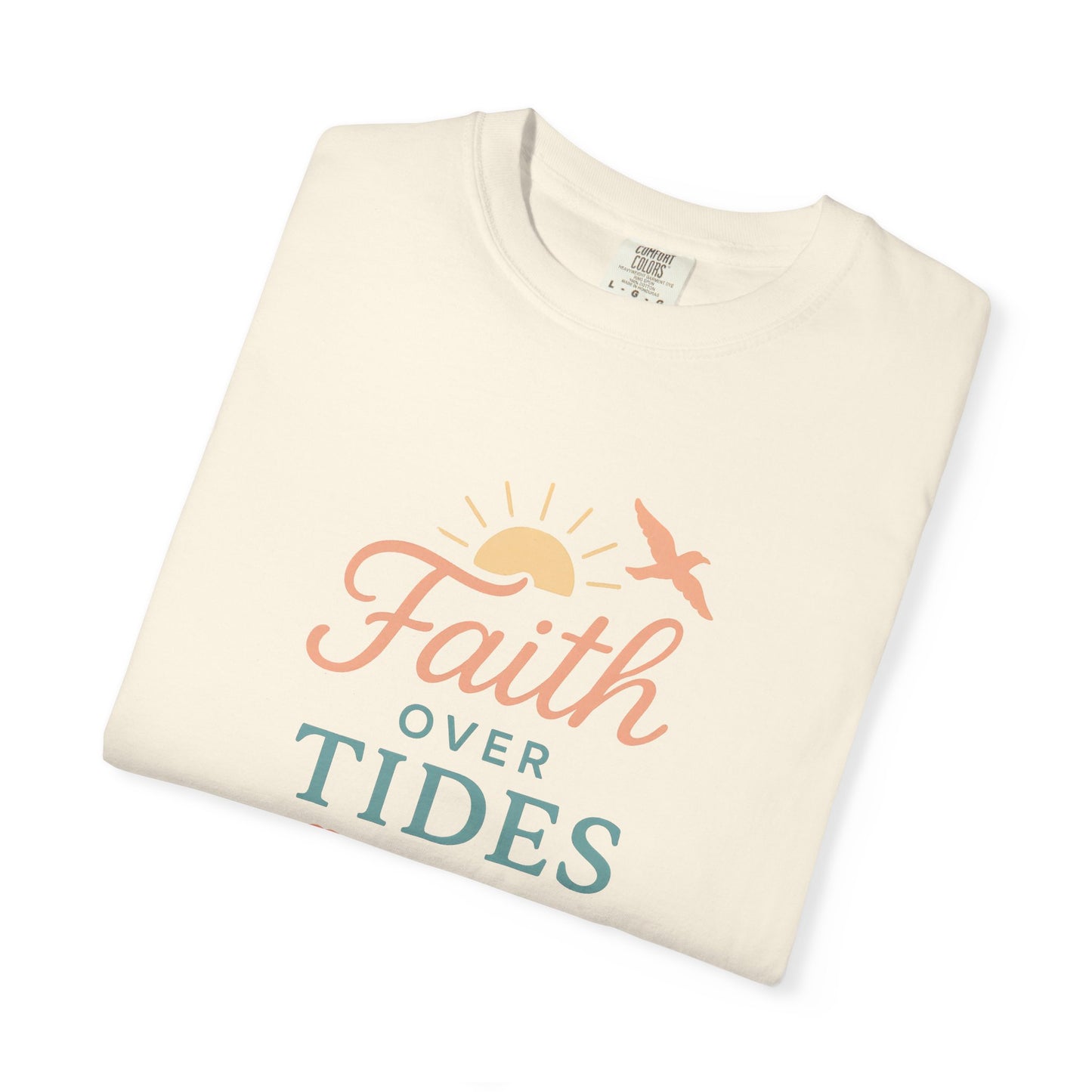 Faith Over Tides Tee