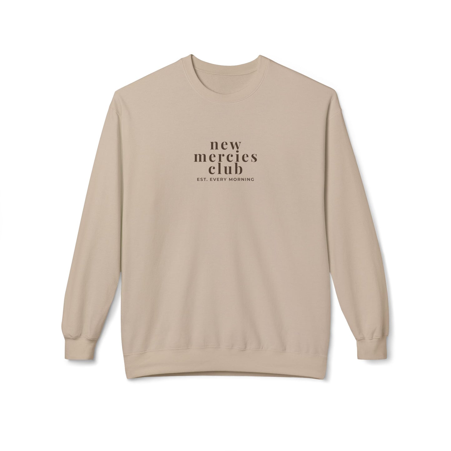 New Mercies Club Fleece Sweatshirt