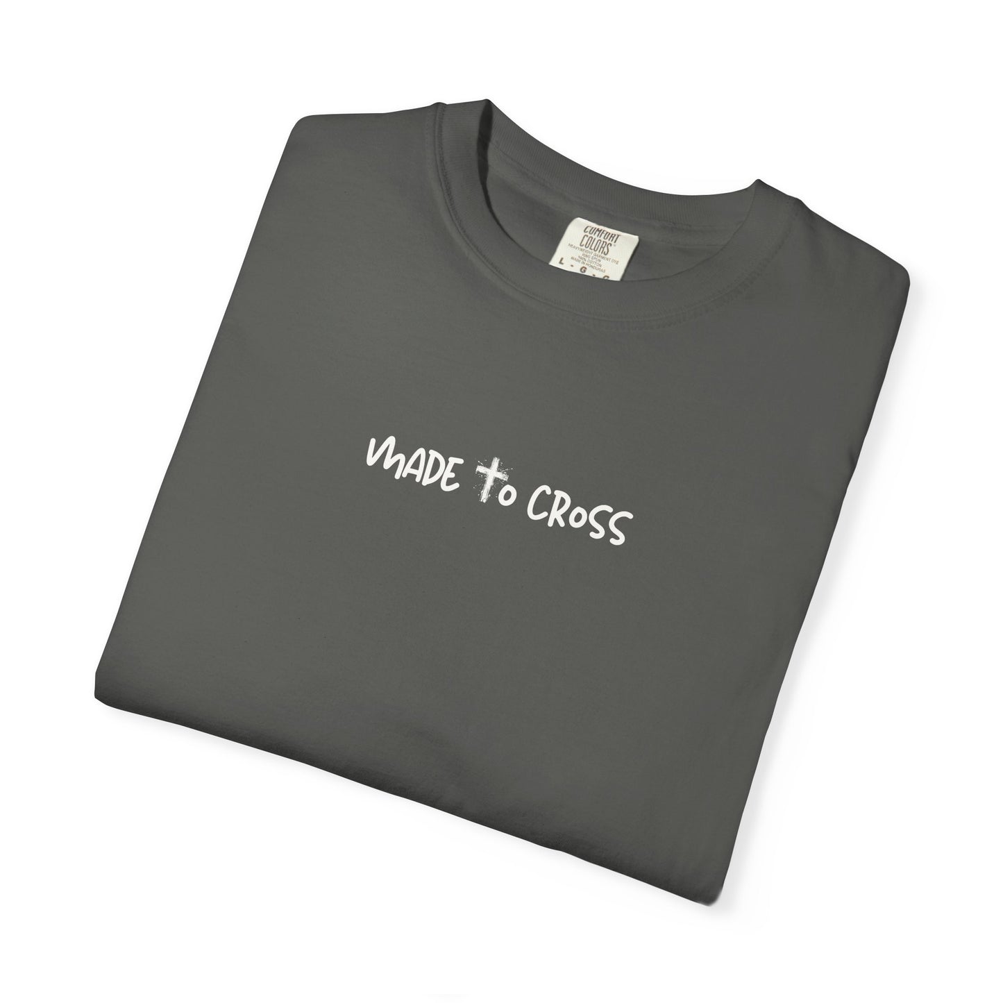 Made to Cross Tee